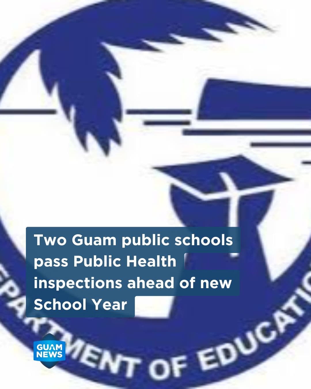 Benavente Middle and Finegayan Elementary pass health inspections