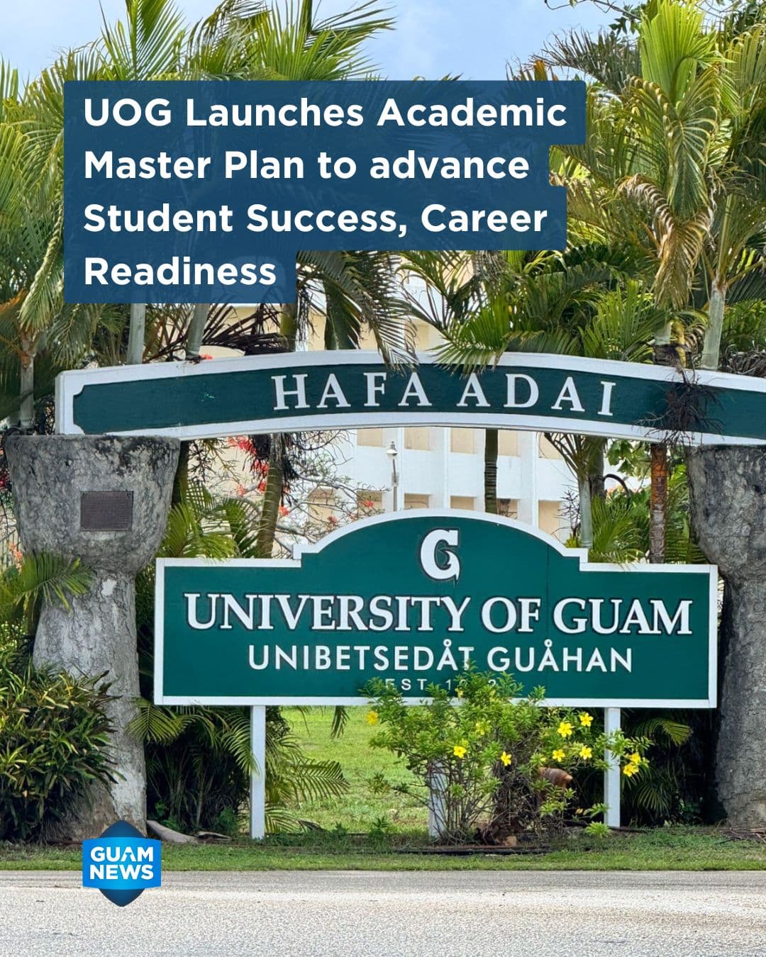 UOG unveils five-year academic plan to boost student success