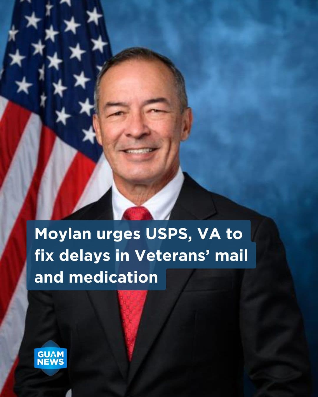 Moylan presses USPS and VA over Guam mail delays