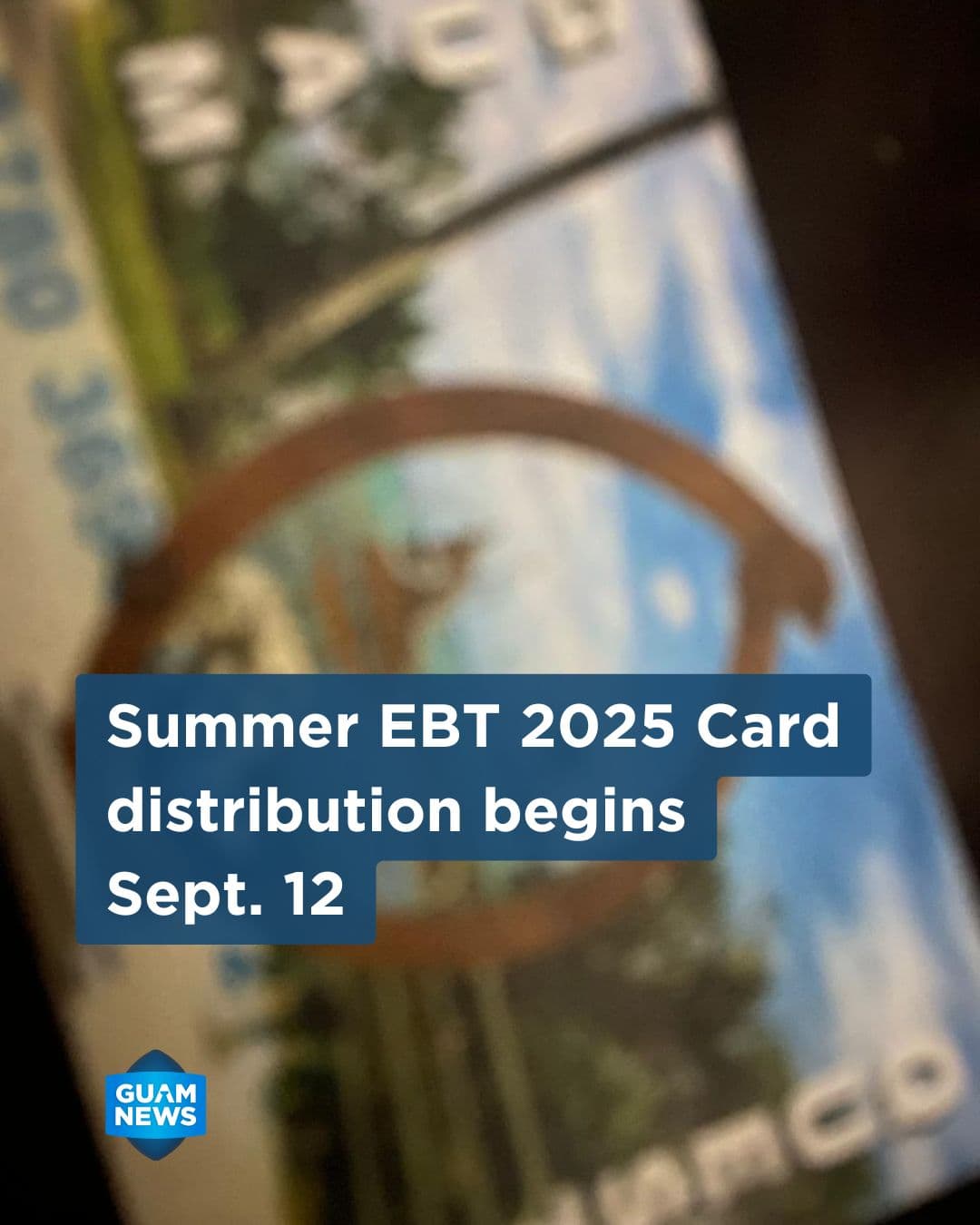 Summer EBT card distribution begins Friday at Micronesia Mall