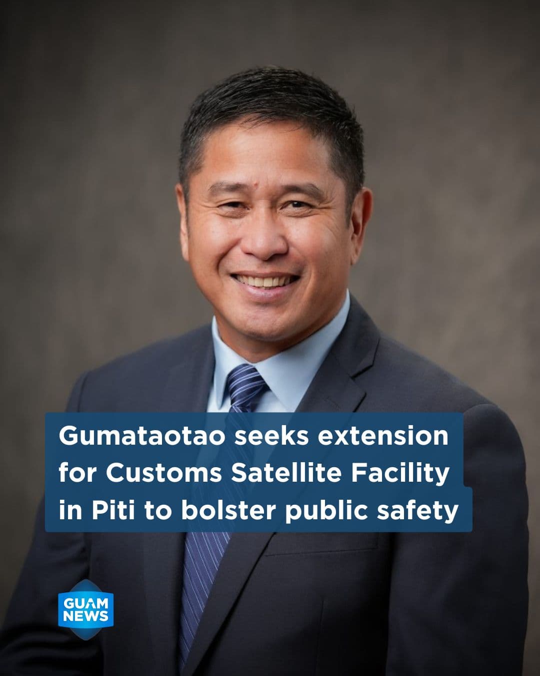 Bill would give Customs two more years for Piti inspection facility