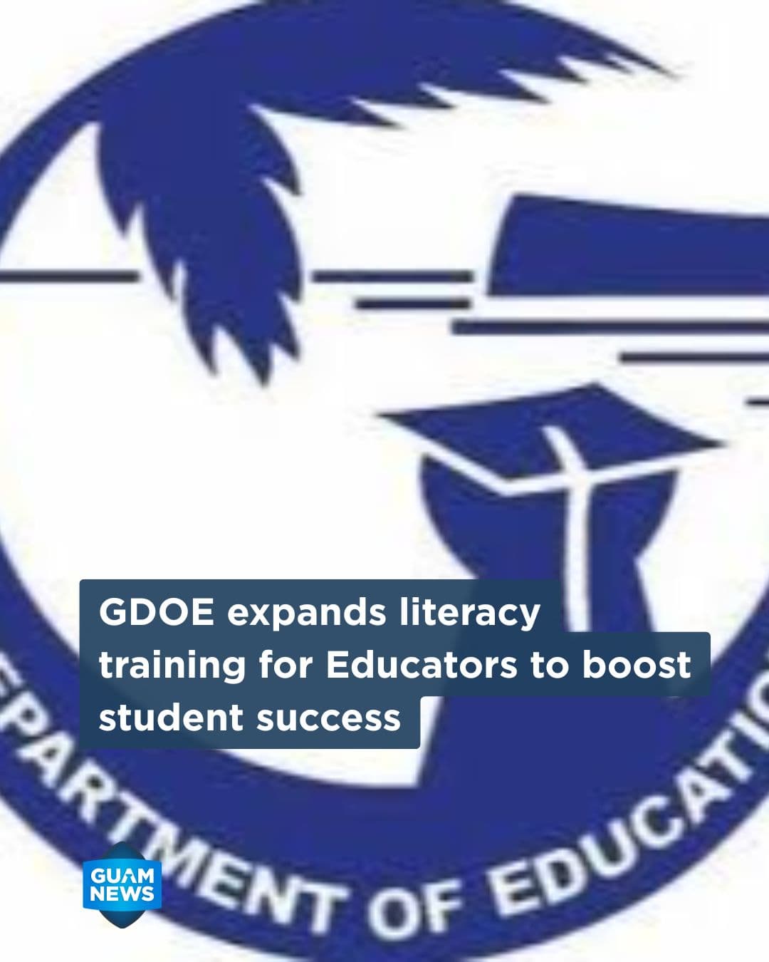 GDOE rolls out literacy training for teachers