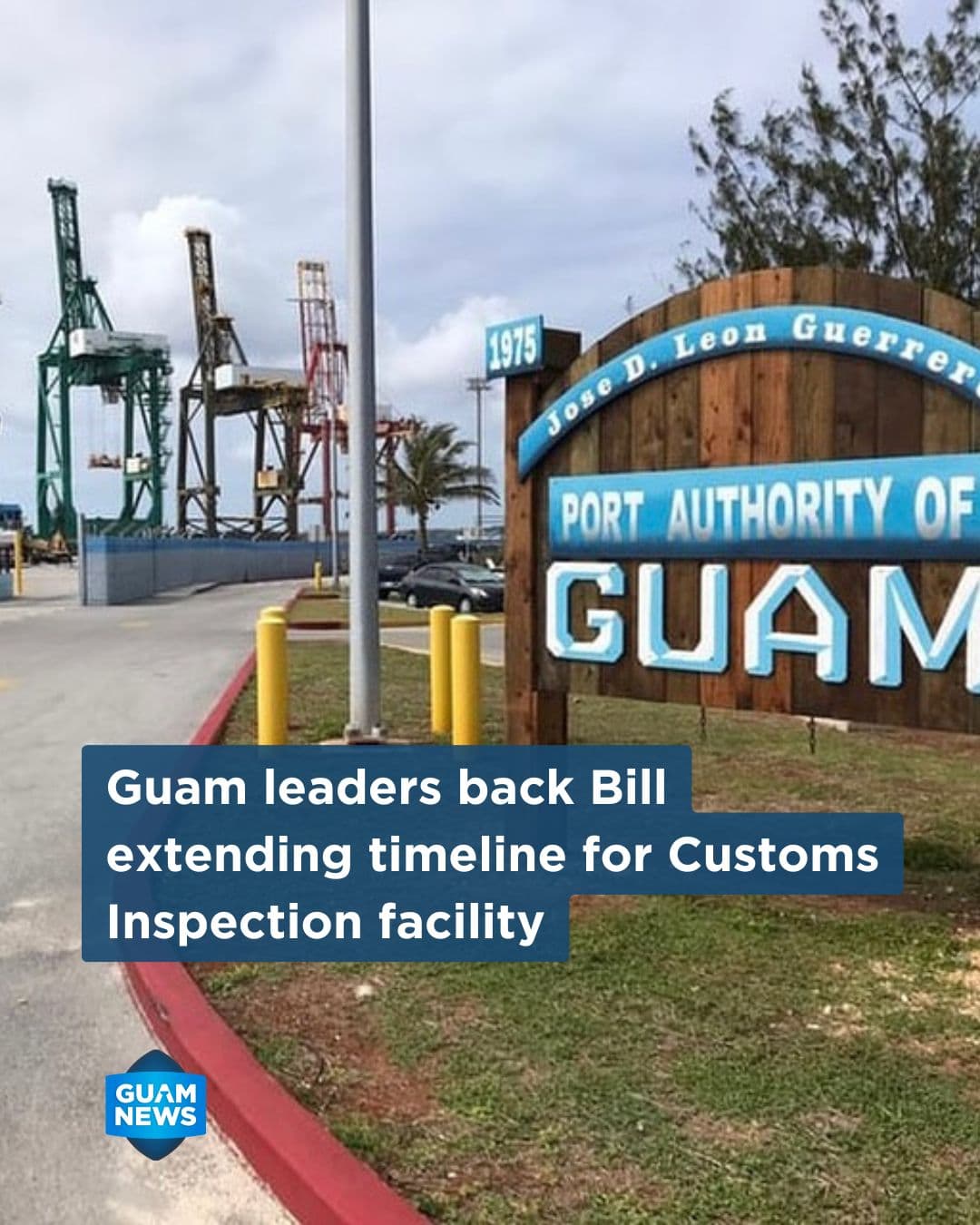 Bill giving Customs more time for Piti facility advances