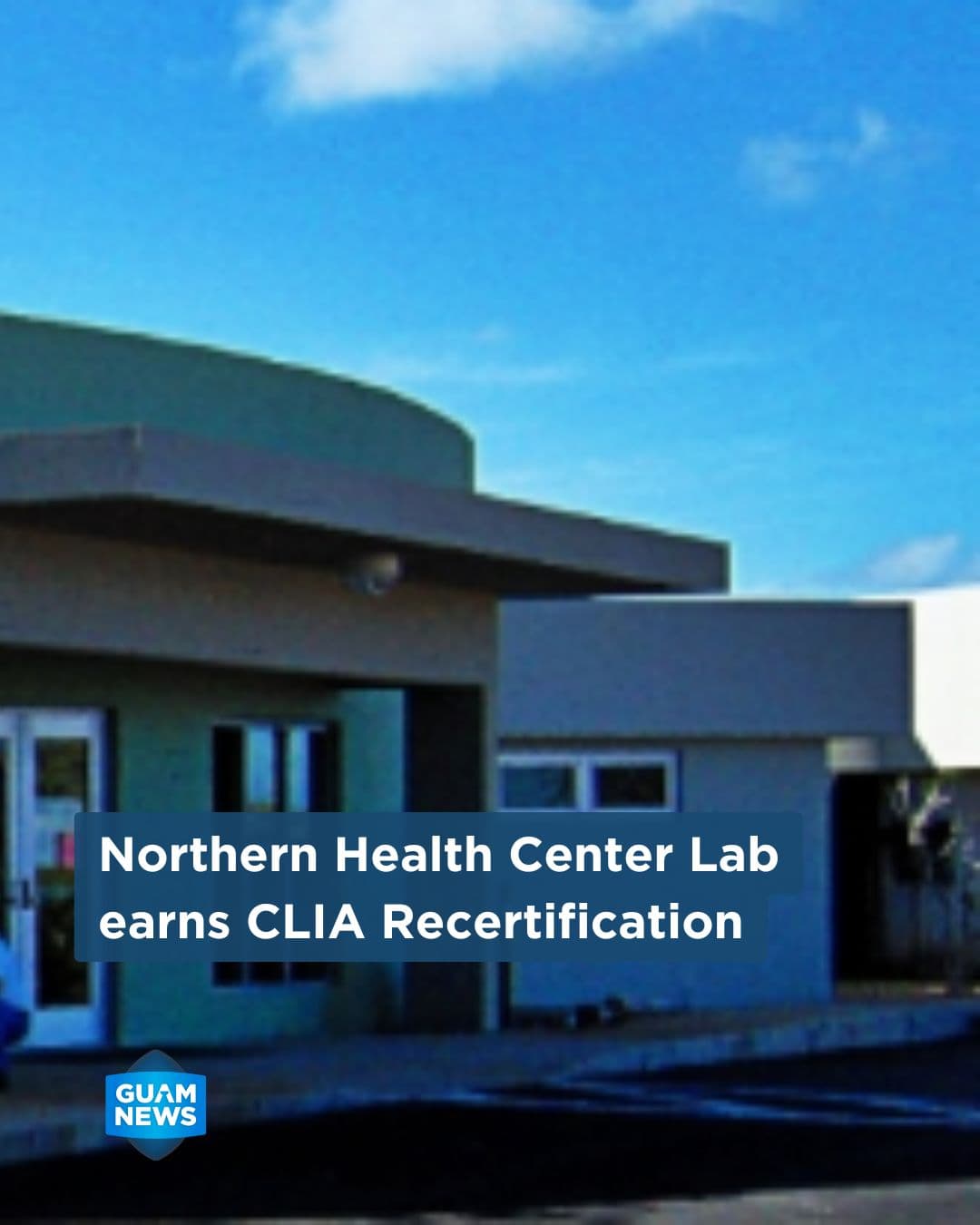 Northern Region health center lab earns federal recertification
