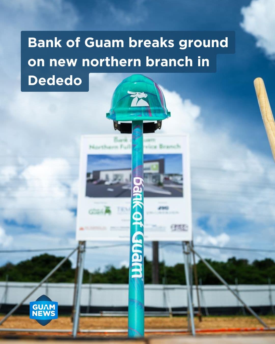 Bank of Guam breaks ground on new Dededo branch