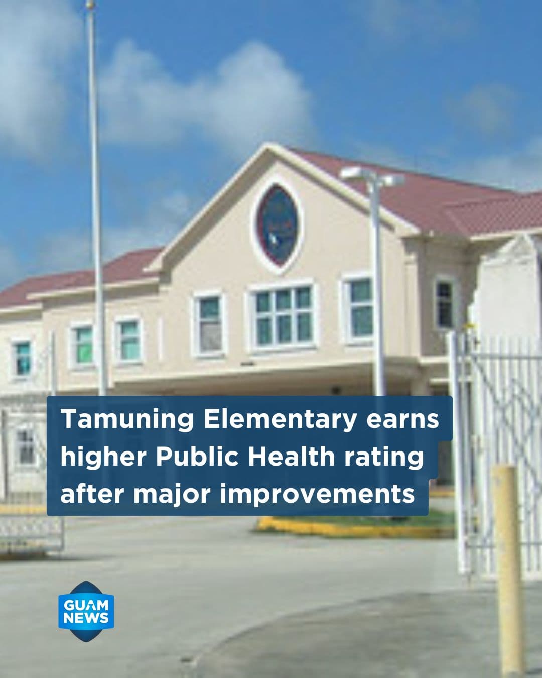 Tamuning Elementary improves public health inspection score