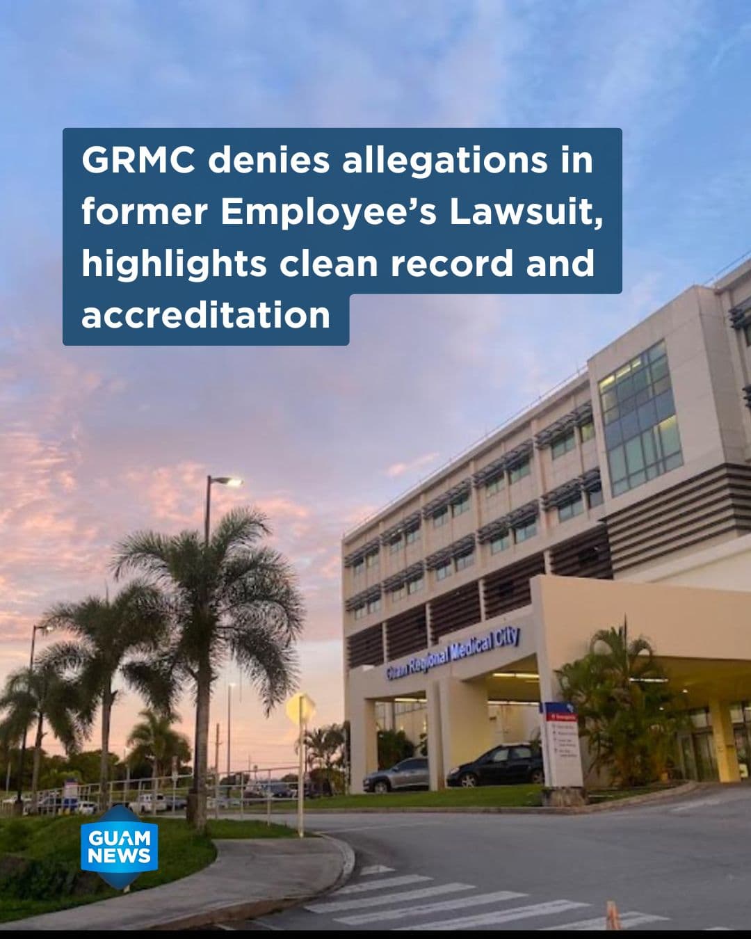 GRMC calls former employee's lawsuit allegations baseless