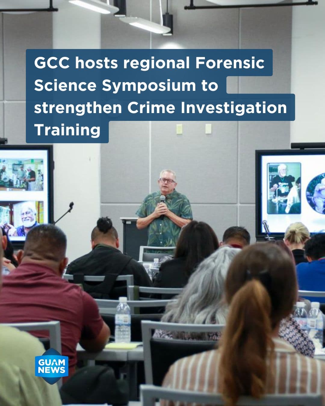 Pacific forensic experts gather for regional symposium at GCC