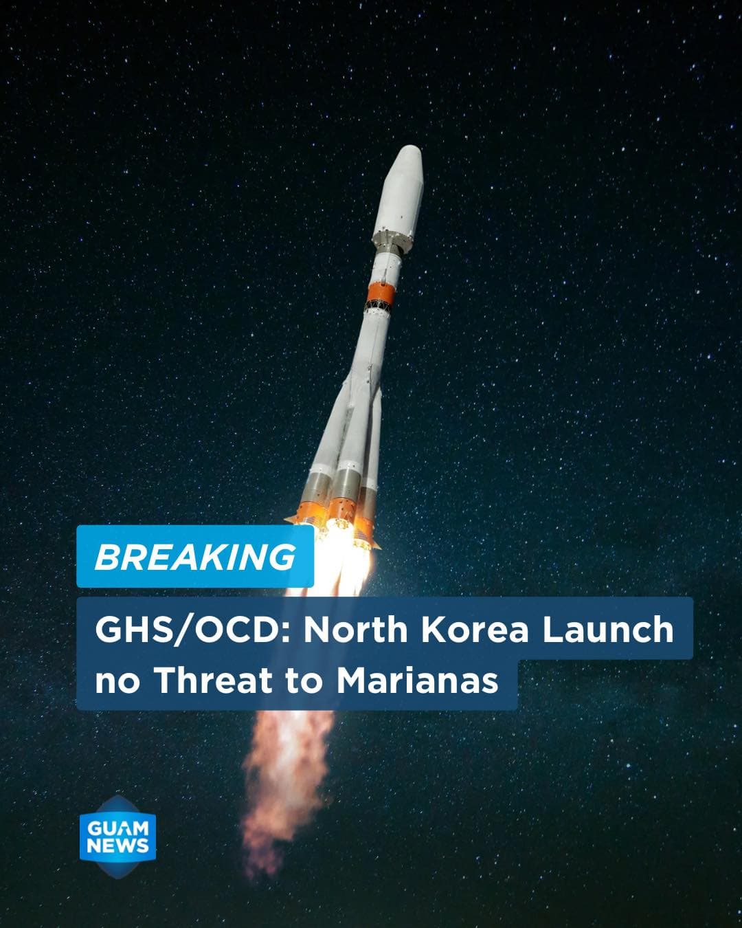 Homeland Security says no threat to Marianas from North Korean launch