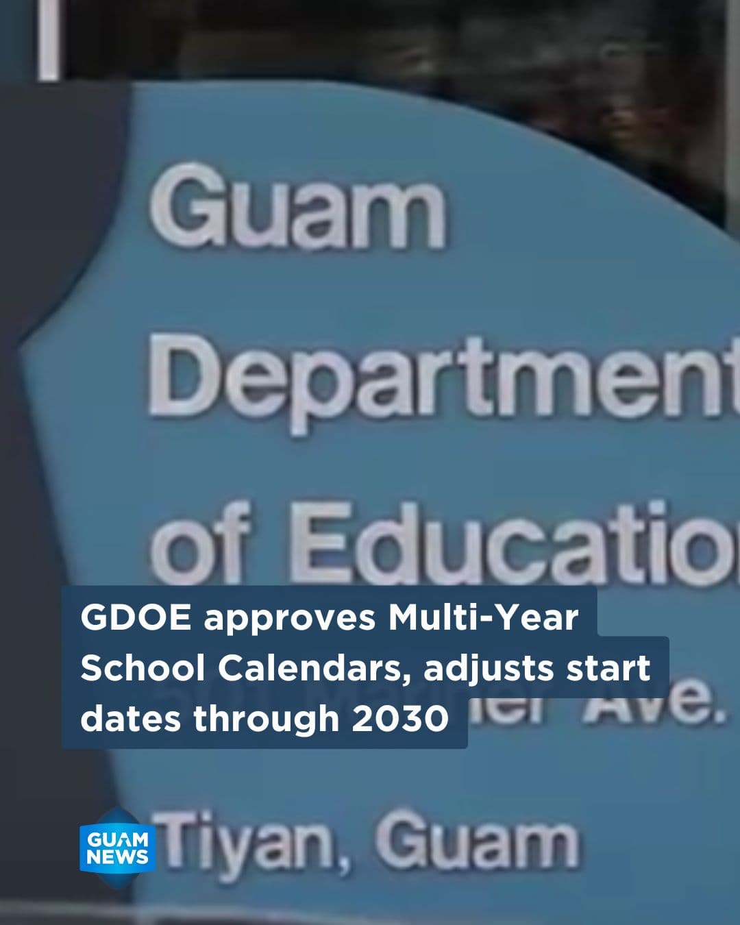 GDOE locks in school calendars through 2030