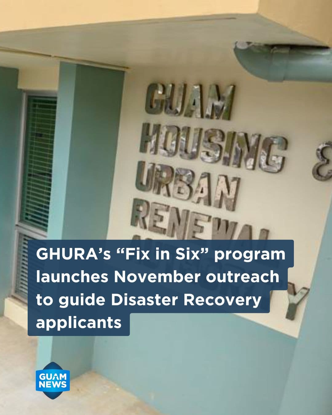 GHURA opens 'Fix in Six' outreach for typhoon recovery aid
