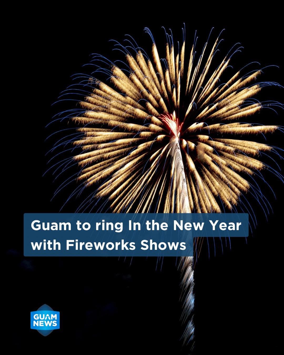 Twin midnight fireworks to light Tumon and Hagåtña bays