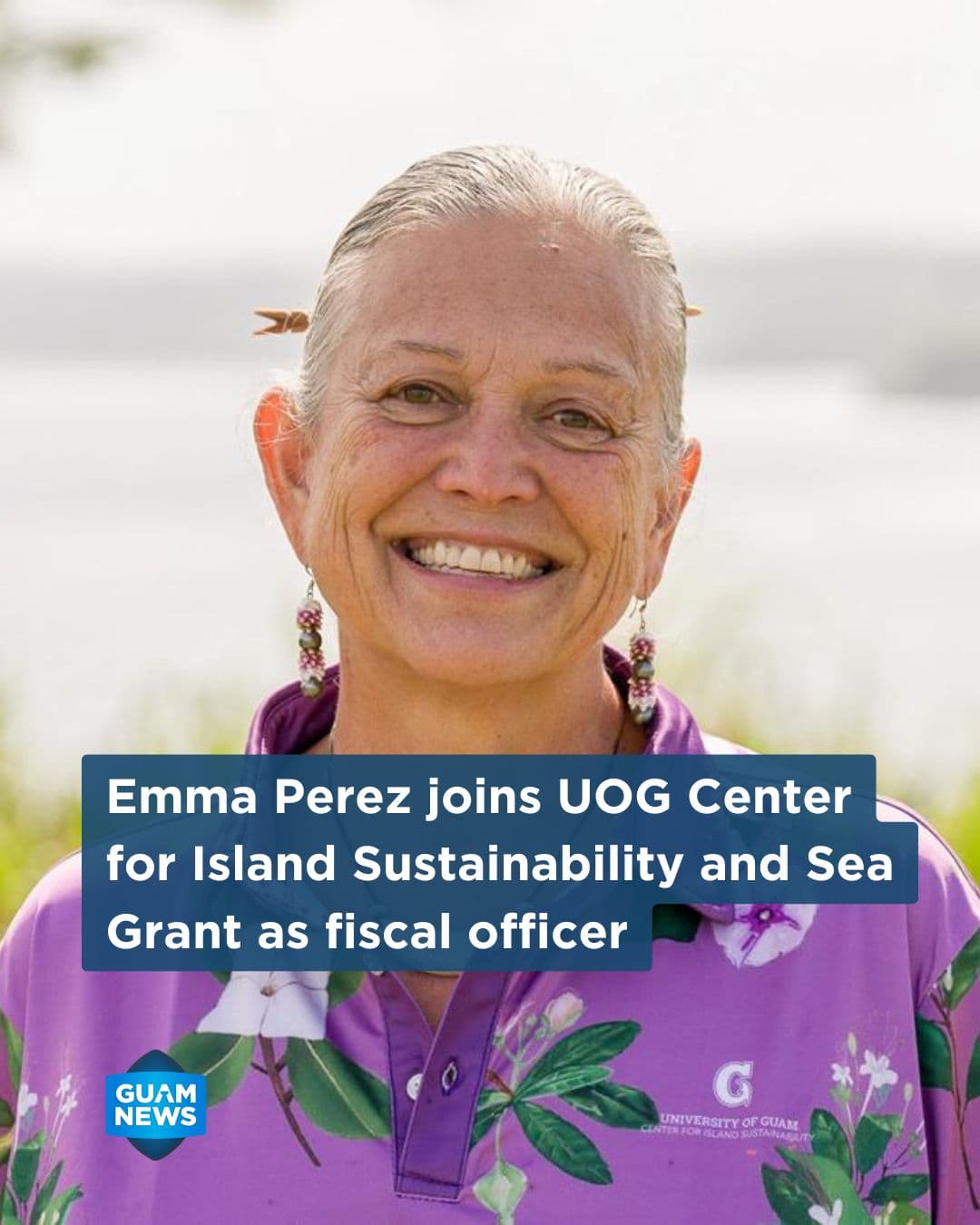 UOG sustainability center names Emma Perez fiscal officer