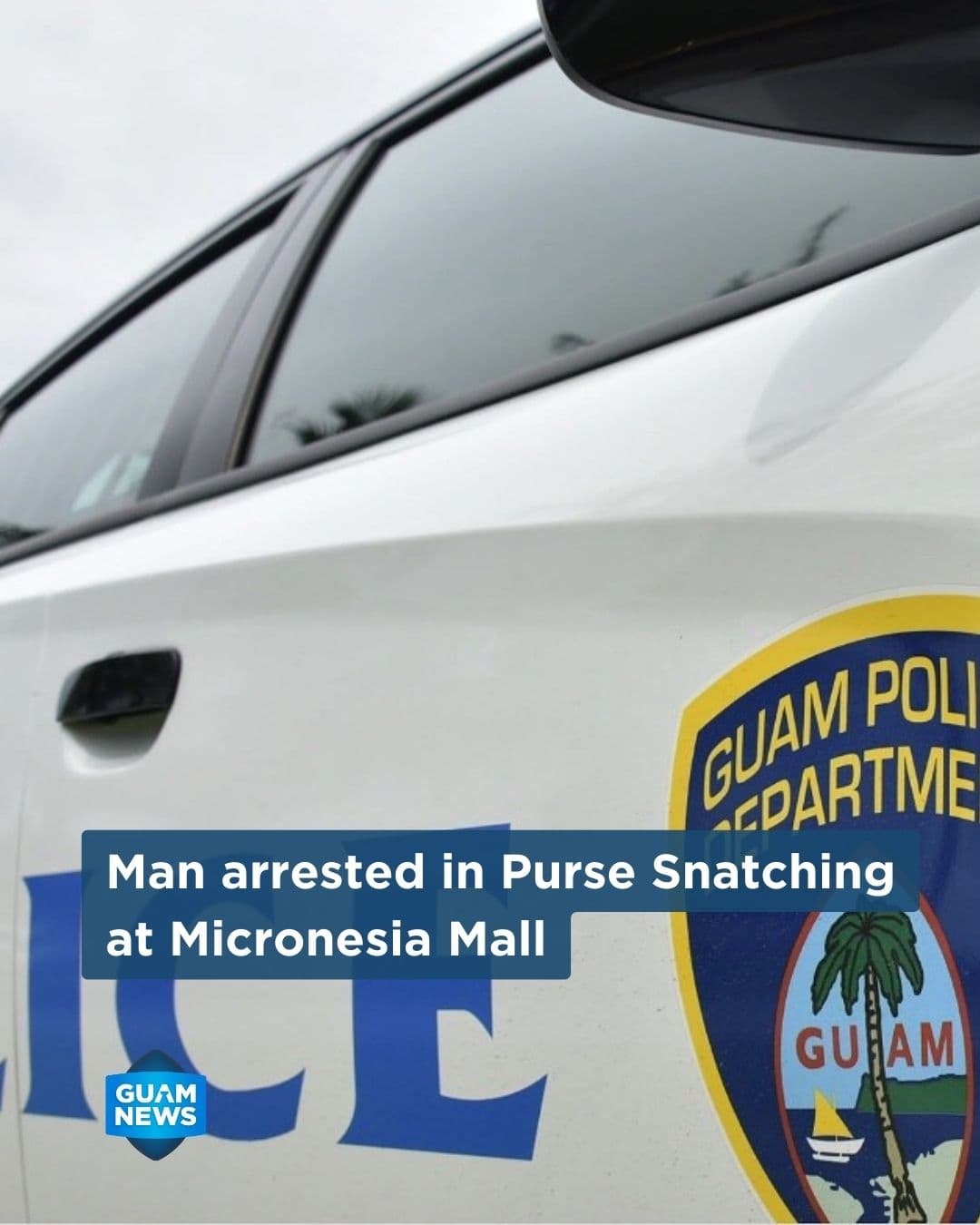 Man arrested in Micronesia Mall purse snatching