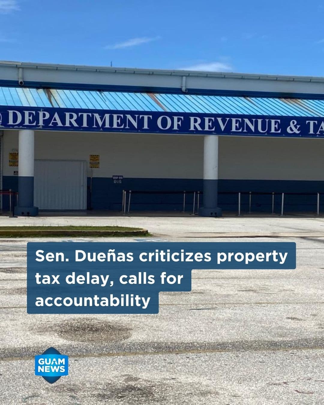 Duenas says property tax delays show need for reform