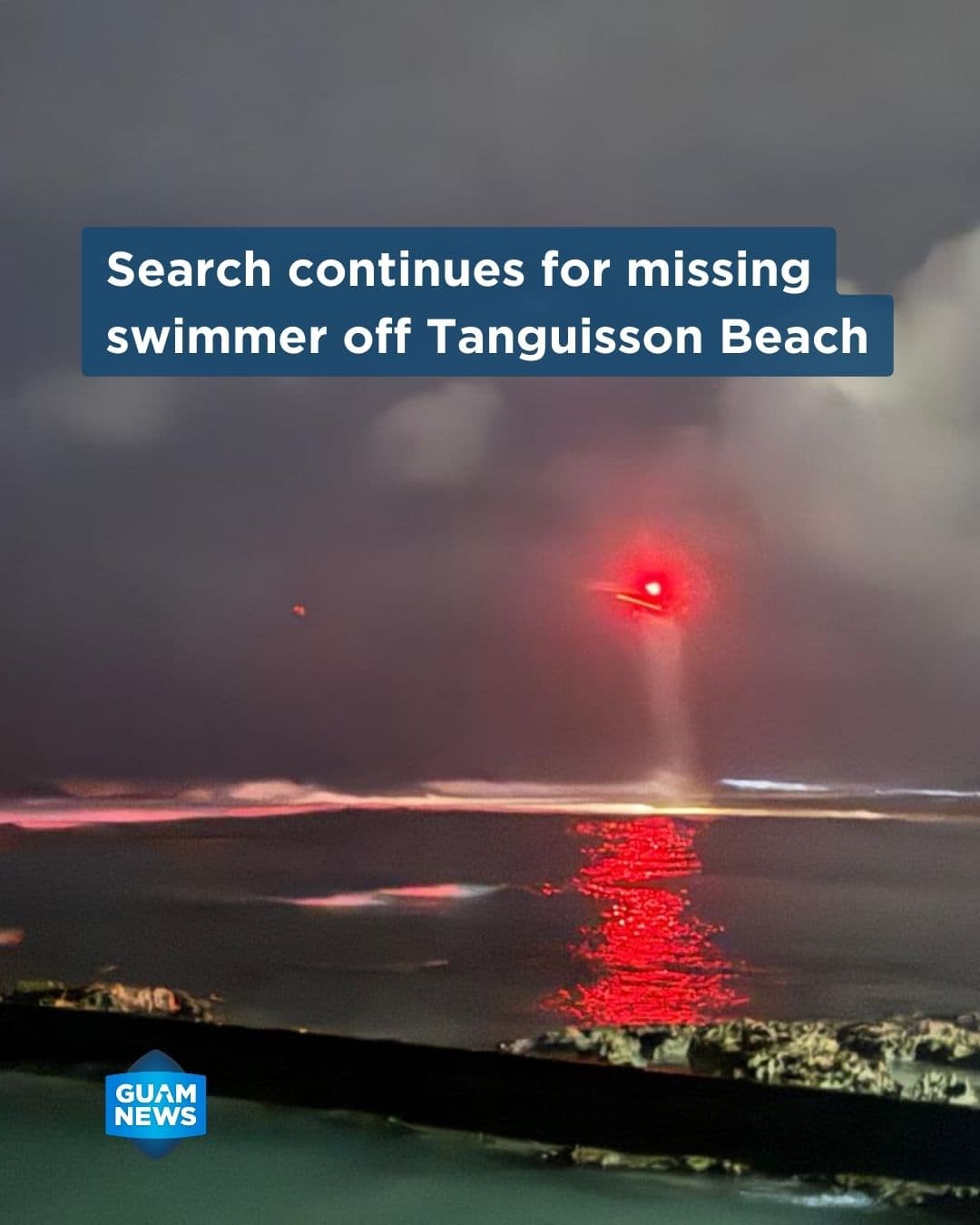 Crews continue search for missing swimmer near Tanguisson