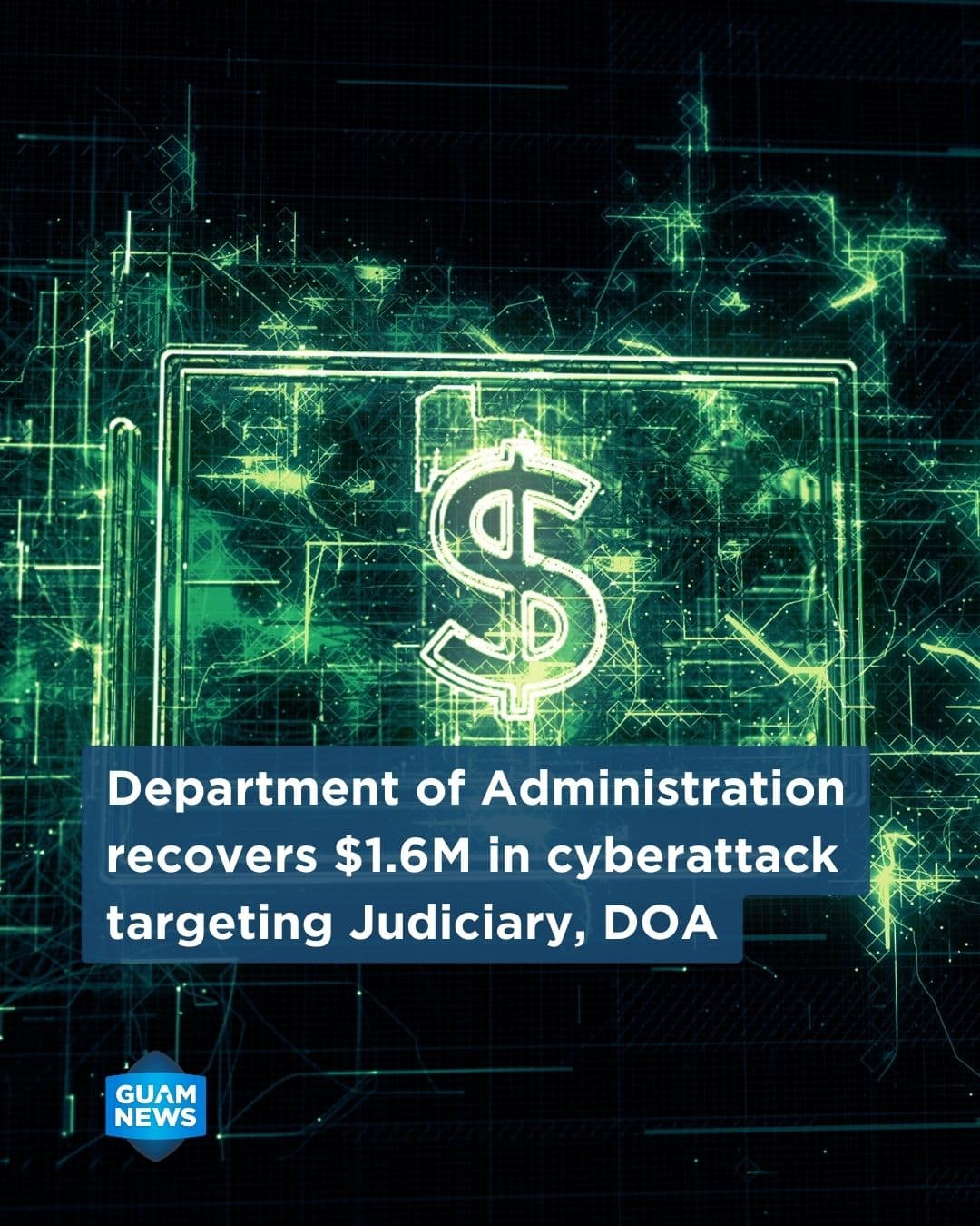 Administration recovers $1.6M stolen in cyberattack