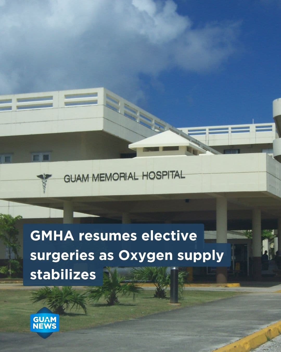 GMH resumes elective surgeries as oxygen supply improves