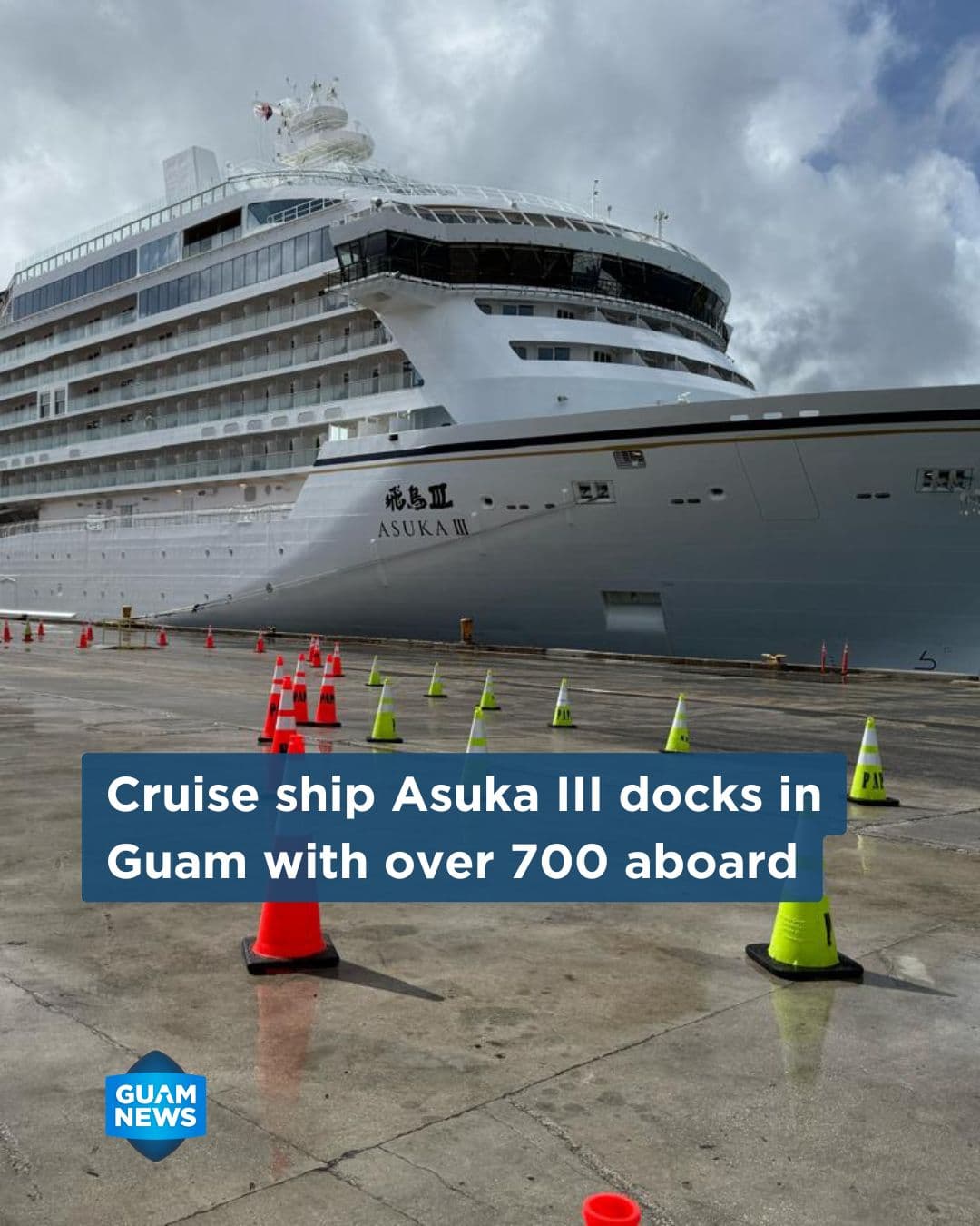 Cruise ship Asuka III brings 700 passengers to Port of Guam