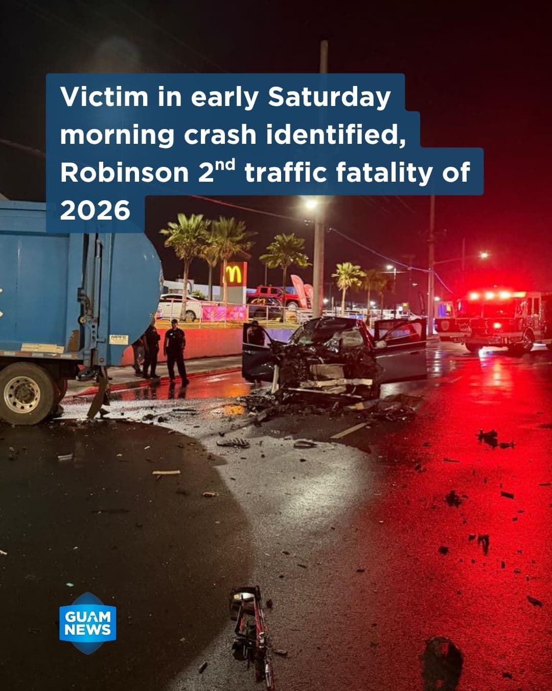 Police identify victim in fatal Tamuning crash