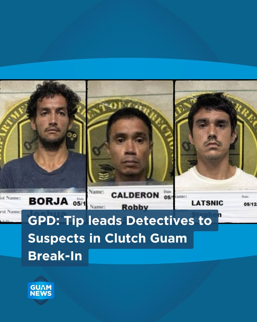 Three arrested in burglary at Clutch Guam