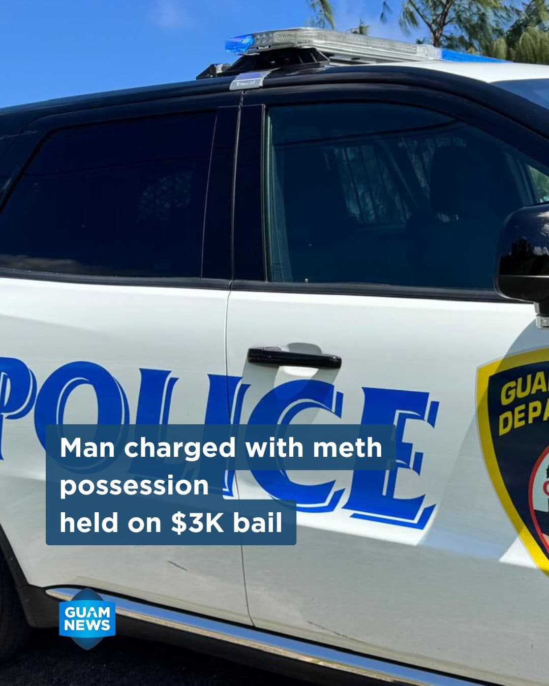 Man charged with meth possession after Dededo traffic stop