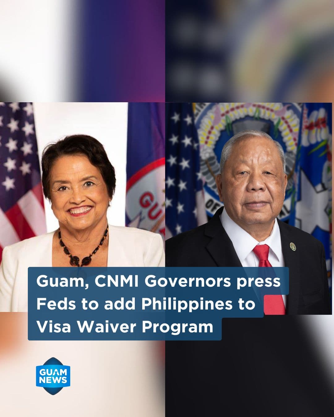 Guam and CNMI governors urge visa waiver extension