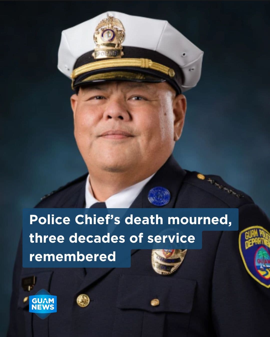Guam Police Chief Stephen Ignacio dies