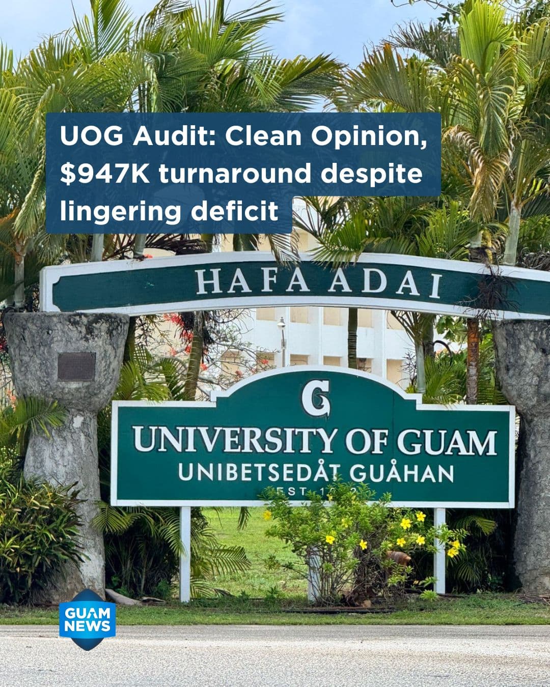 UOG closes fiscal 2025 with clean audit opinion