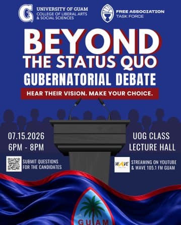 UOG to host 'Beyond the Status Quo' gubernatorial debate